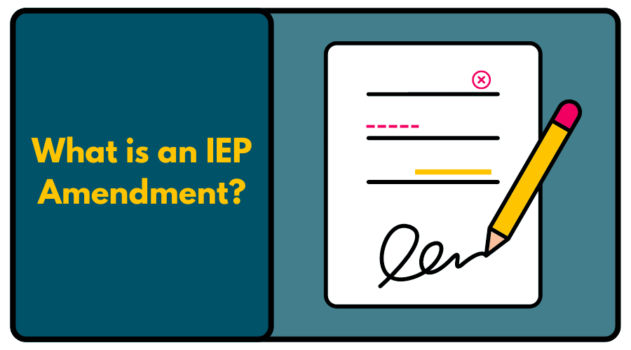 What is an IEP Amendment?