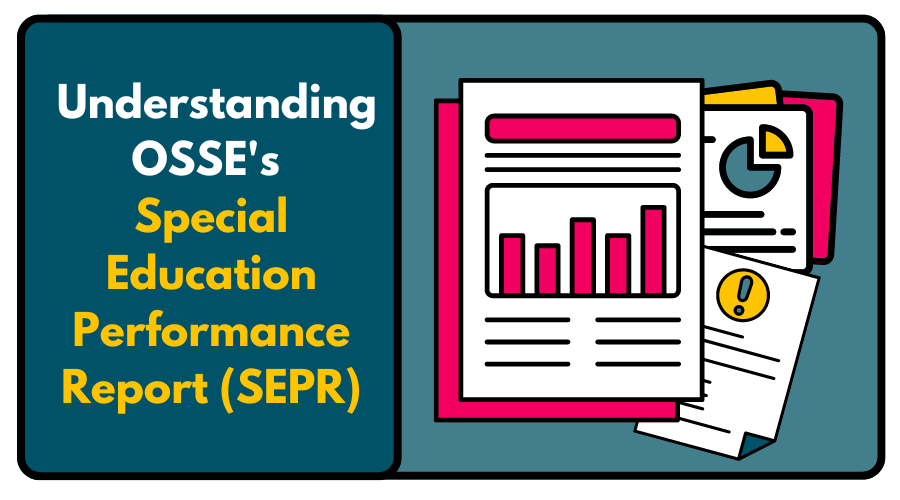 Understanding OSSE's Special Education Performance Report (SEPR)
